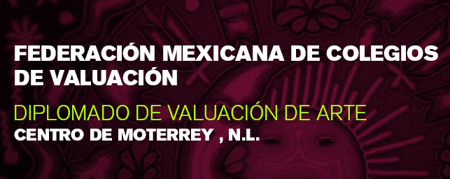 DIPLOMADO DE VALUACIÓN DE ARTE